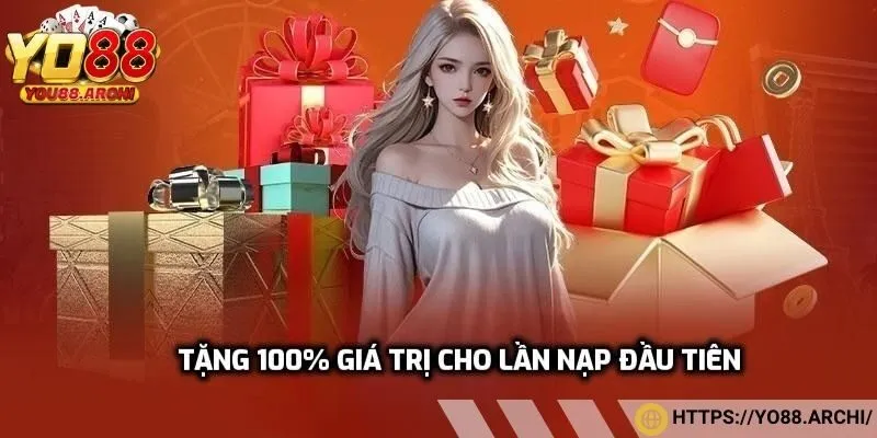 Tặng 100% giá trị cho lần nạp đầu tiên, tối đa lên tới 20.000.000 VNĐ